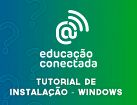 Tutorial de instalação - Windows